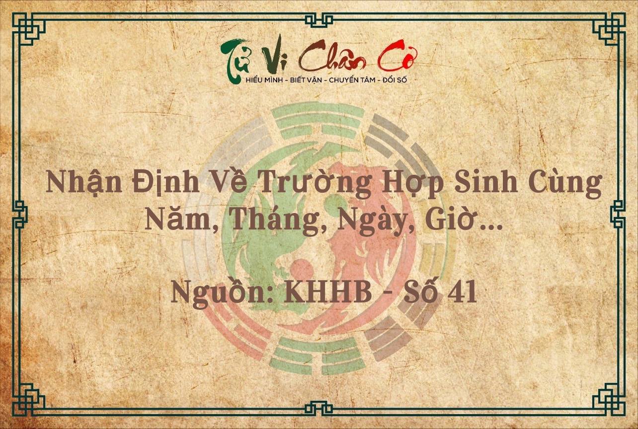 Nhận Định Về Trường Hợp Sinh Cùng Năm, Tháng, Ngày, Giờ...