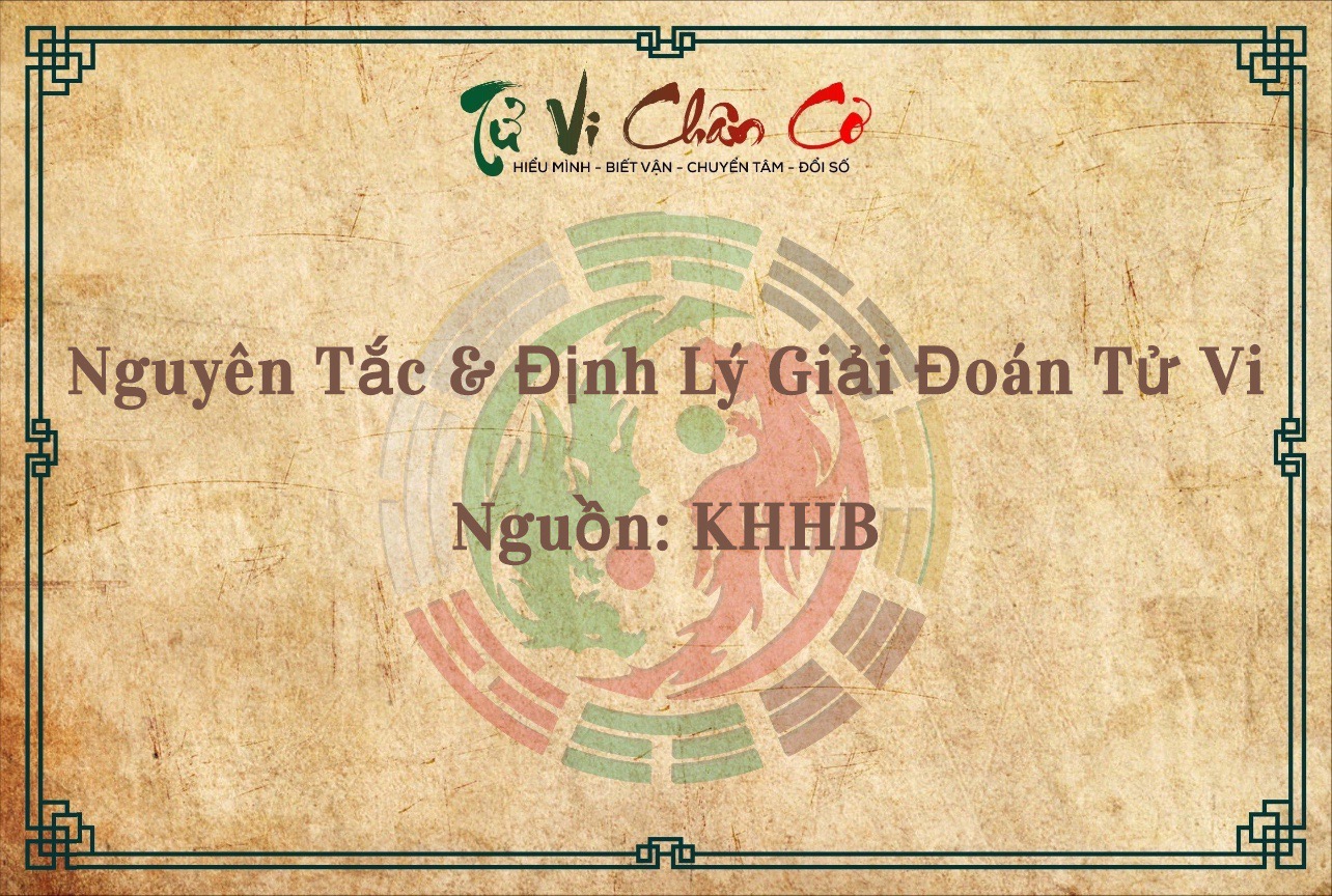 Nguyên Tắc & Định Lý Giải Đoán Tử Vi