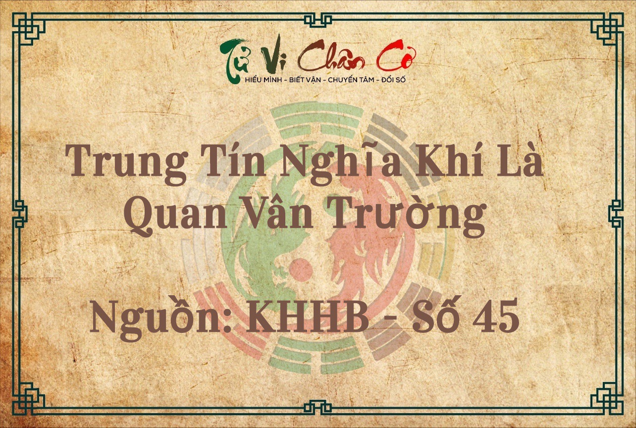 Trung Tín Nghĩa Khí Là Quan Vân Trường