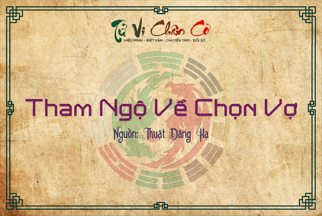 Tham Ngộ Về Chọn Vợ