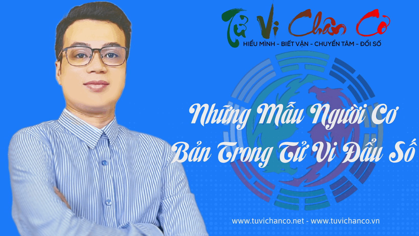 Những Mẫu Người Cơ Bản Trong Tử Vi Đẩu Số