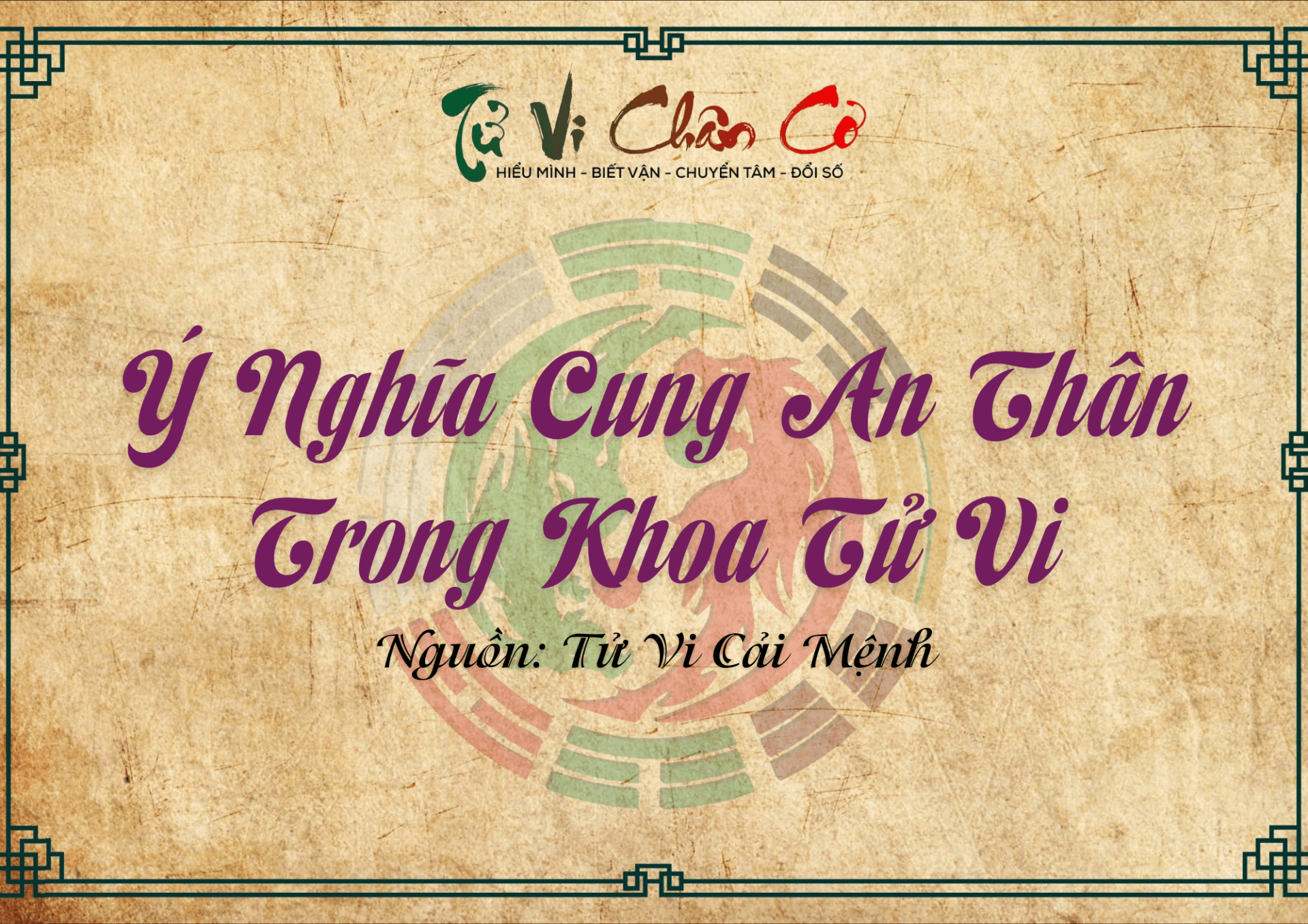 Ý Nghĩa Cung An Thân Trong Khoa Tử Vi
