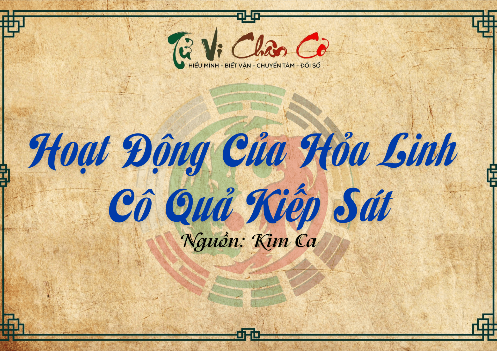 Hoạt Động Của Hỏa Linh Cô Quả Kiếp Sát