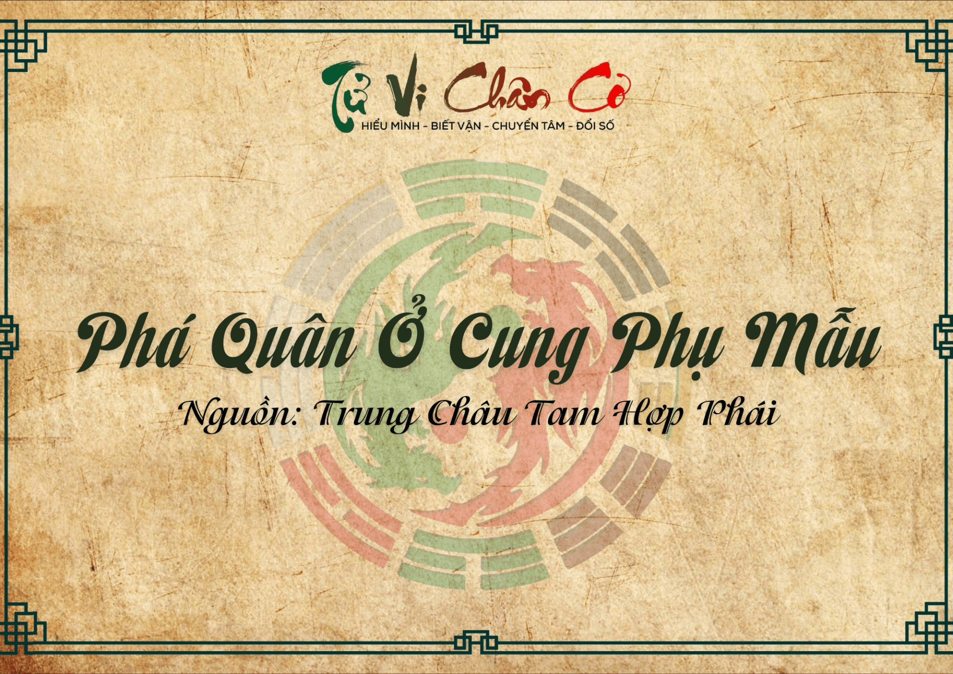 Phá Quân Ở Cung Phụ Mẫu