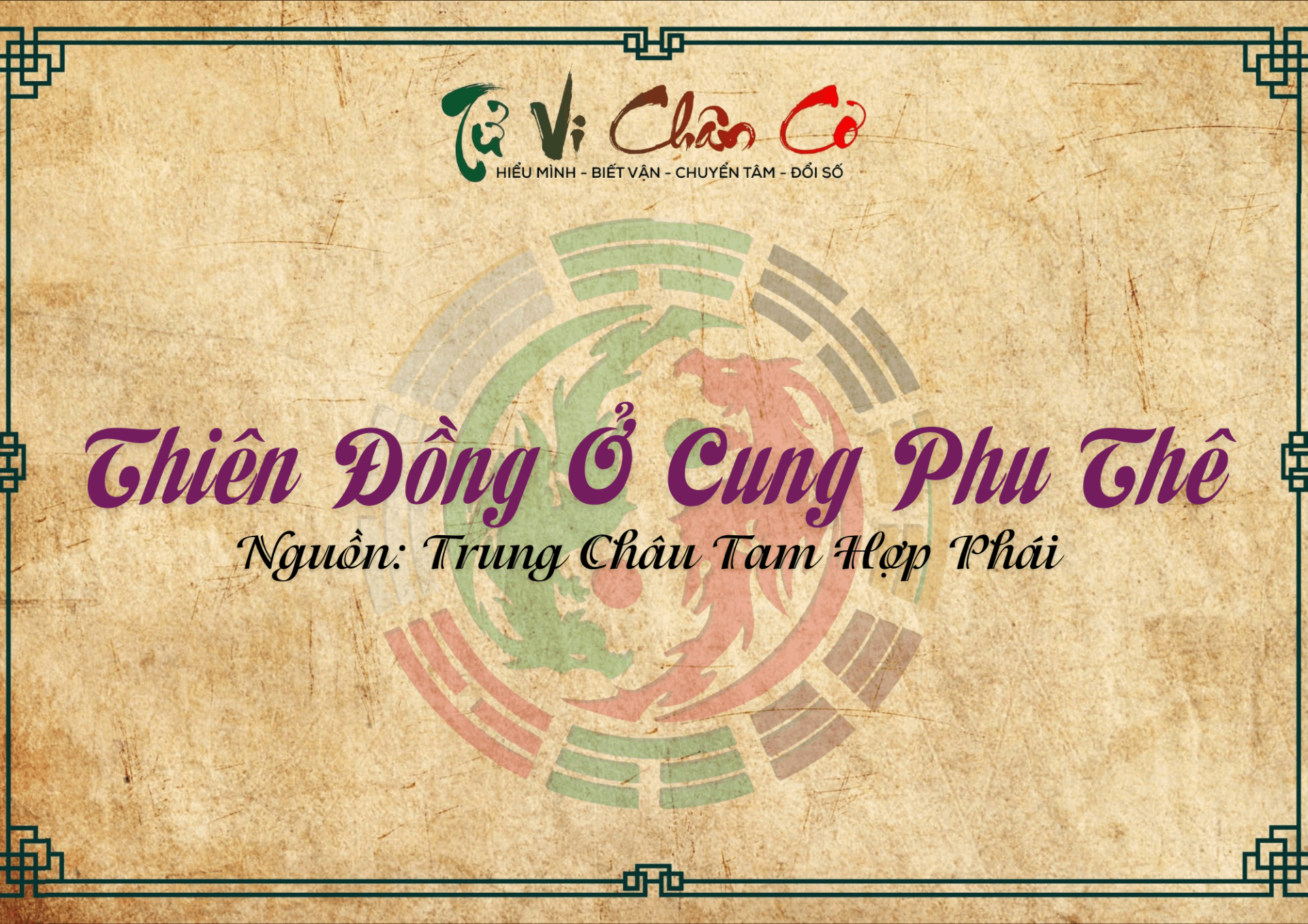 Thiên Đồng Ở Cung Phu Thê