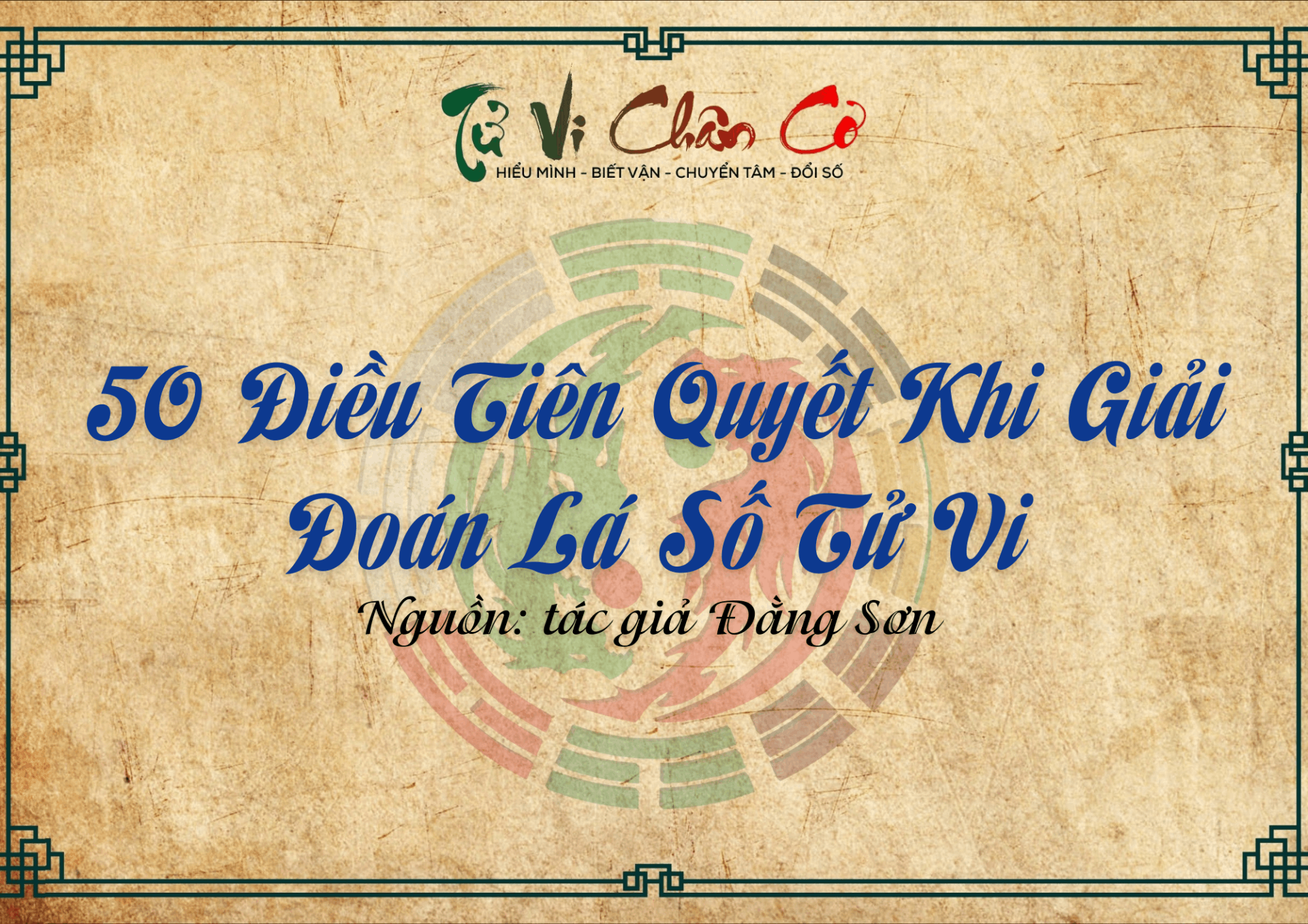 50 Điều Tiên Quyết Khi Giải Đoán Lá Số Tử Vi