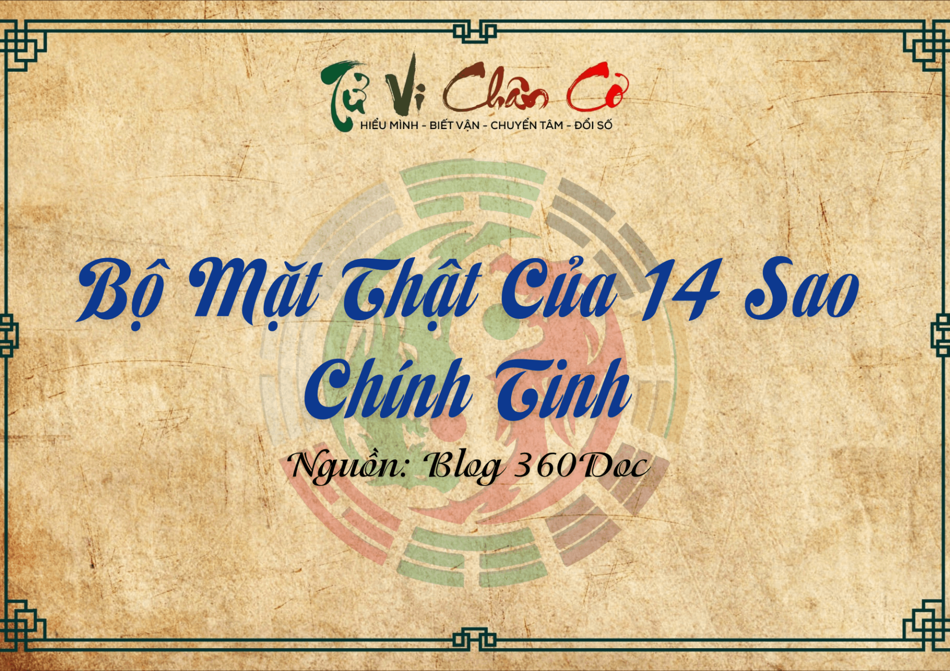 Bộ Mặt Thật Của 14 Sao Chính Tinh