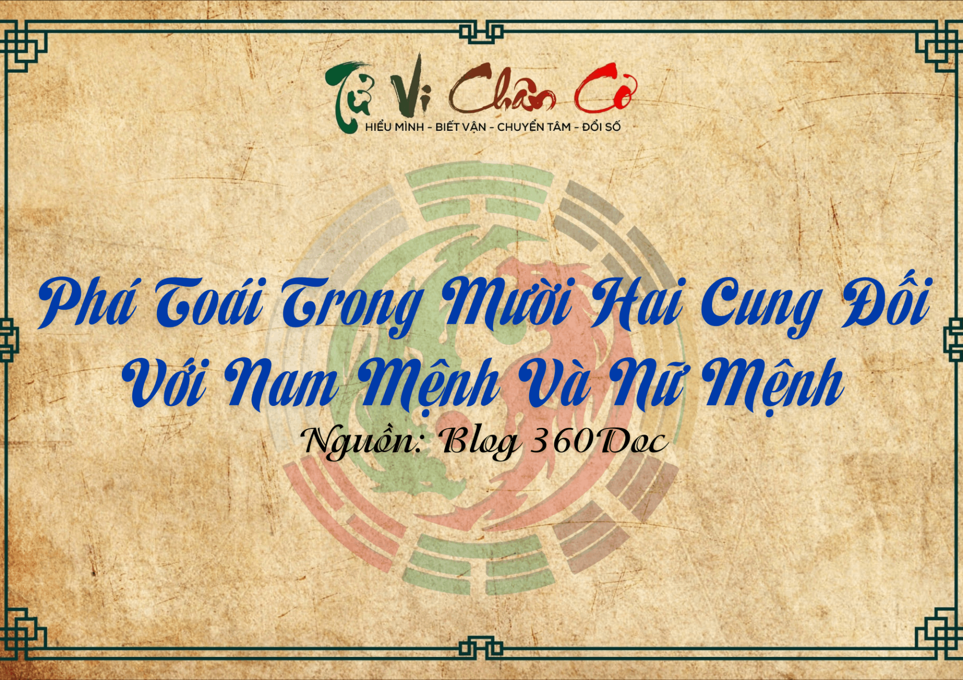 Phá Toái Trong Mười Hai Cung Đối Với Nam Mệnh Và Nữ Mệnh