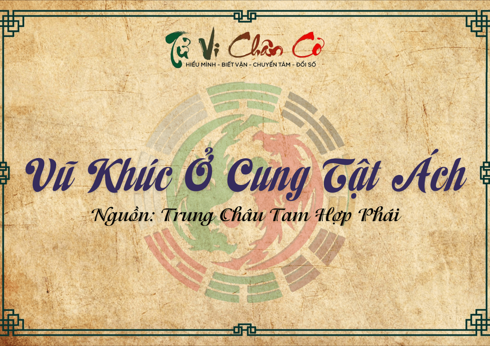 Vũ Khúc Ở Cung Tật Ách