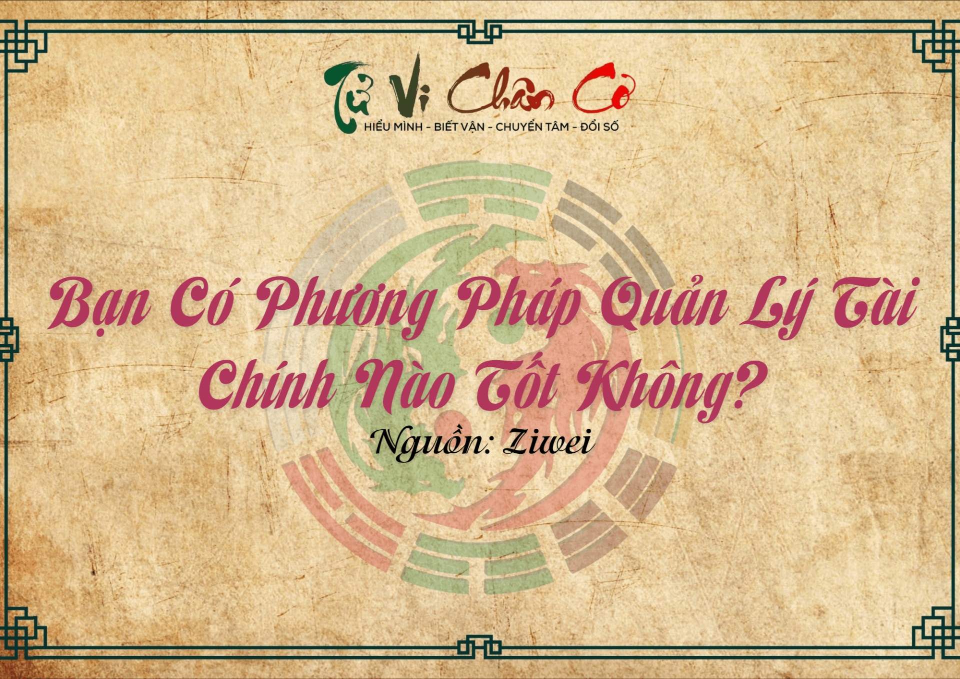 Bạn Có Phương Pháp Quản Lý Tài Chính Nào Tốt Không?