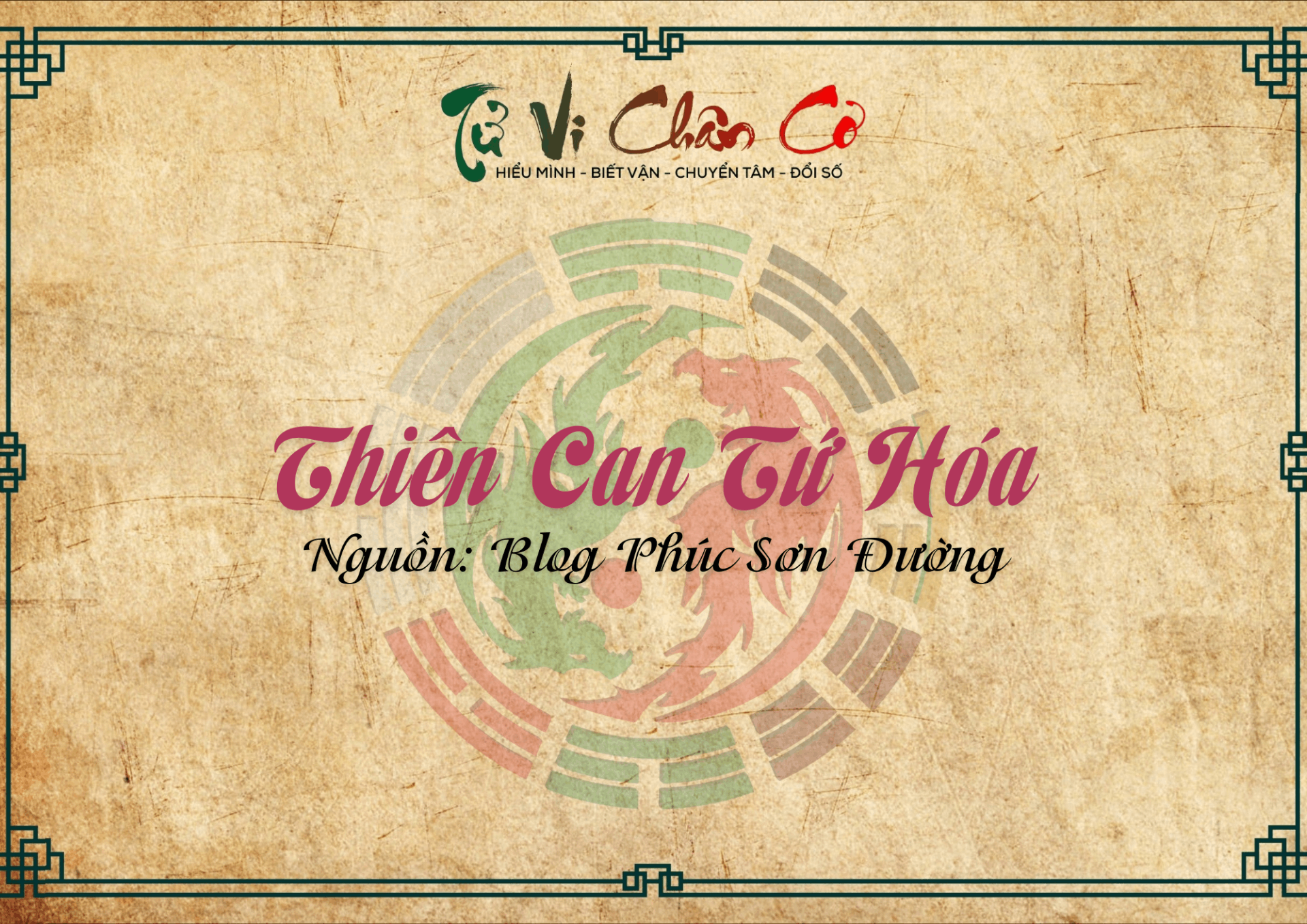 Thiên Can Tứ Hóa