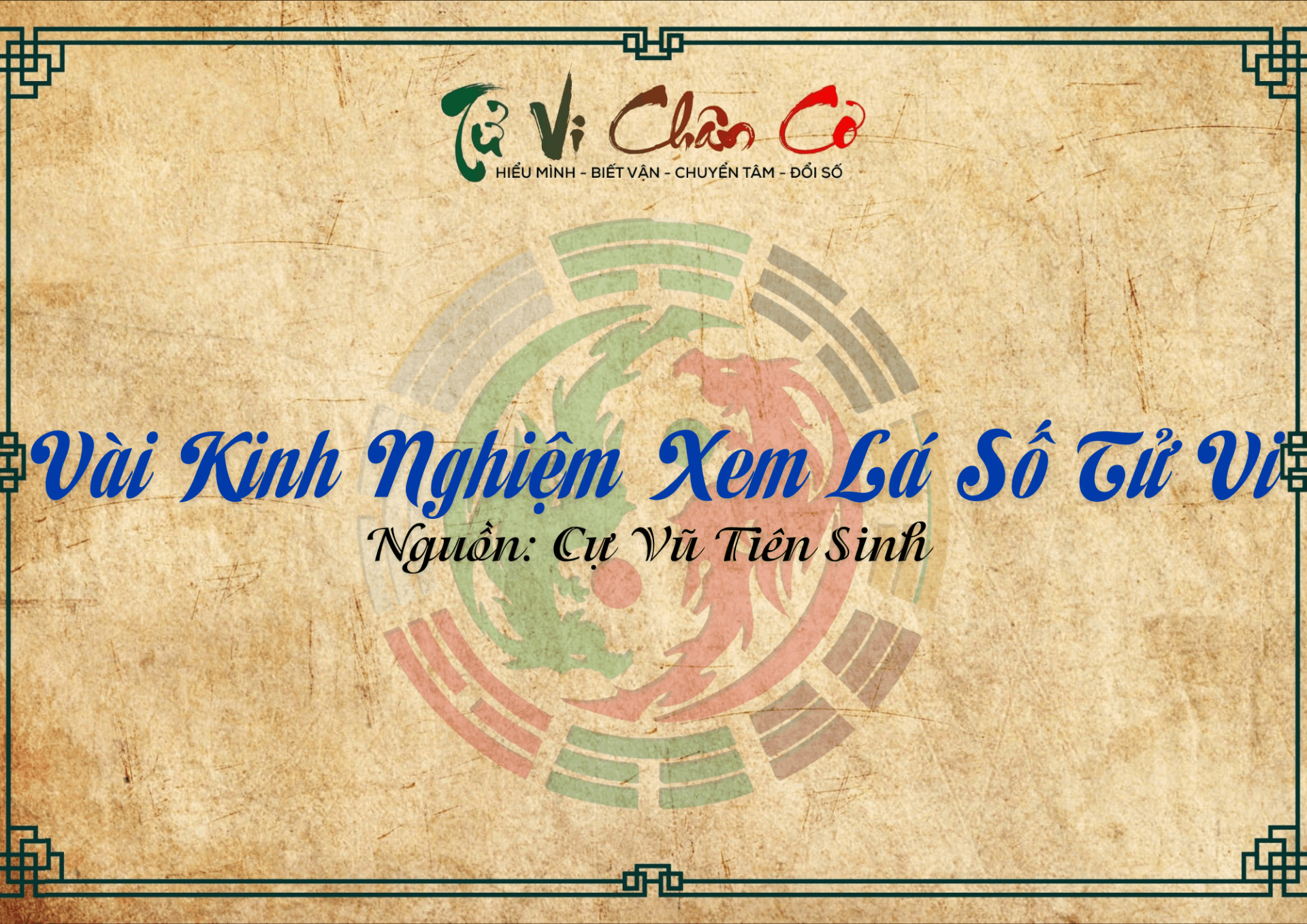 Vài Kinh Nghiệm Xem Lá Số Tử Vi