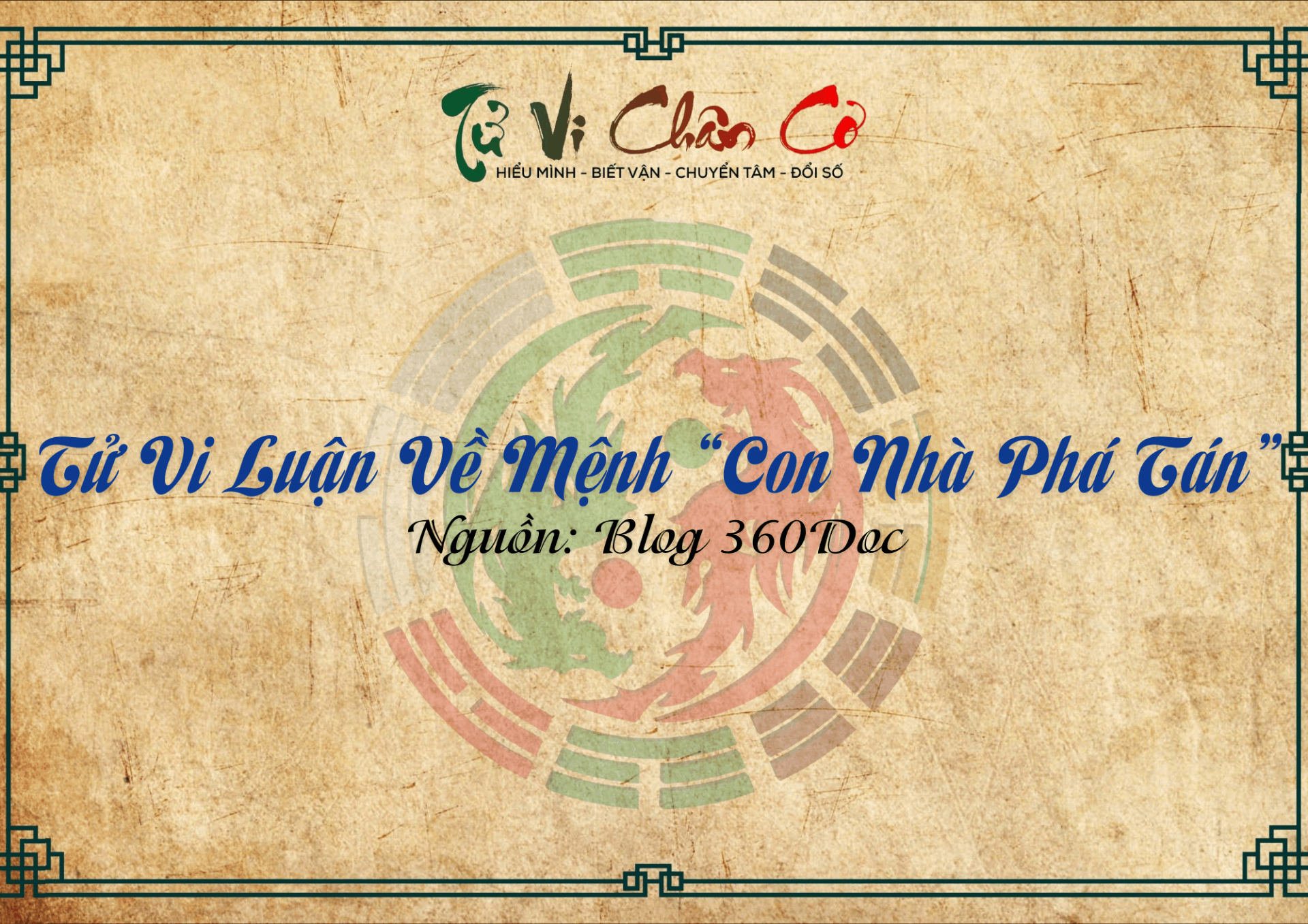 Tử Vi Luận Về Mệnh “Con Nhà Phá Tán”