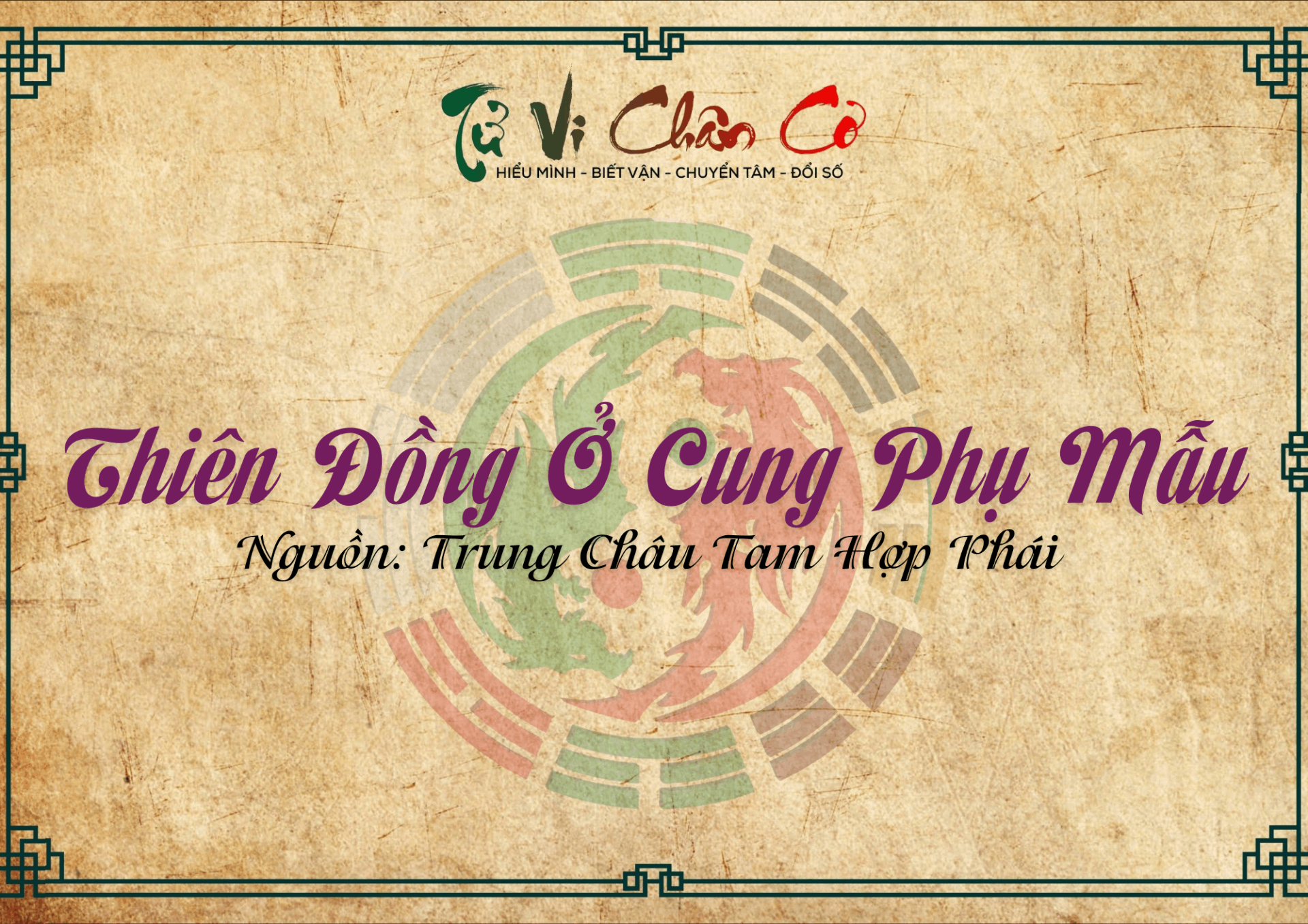 Thiên Đồng Ở Cung Phụ Mẫu