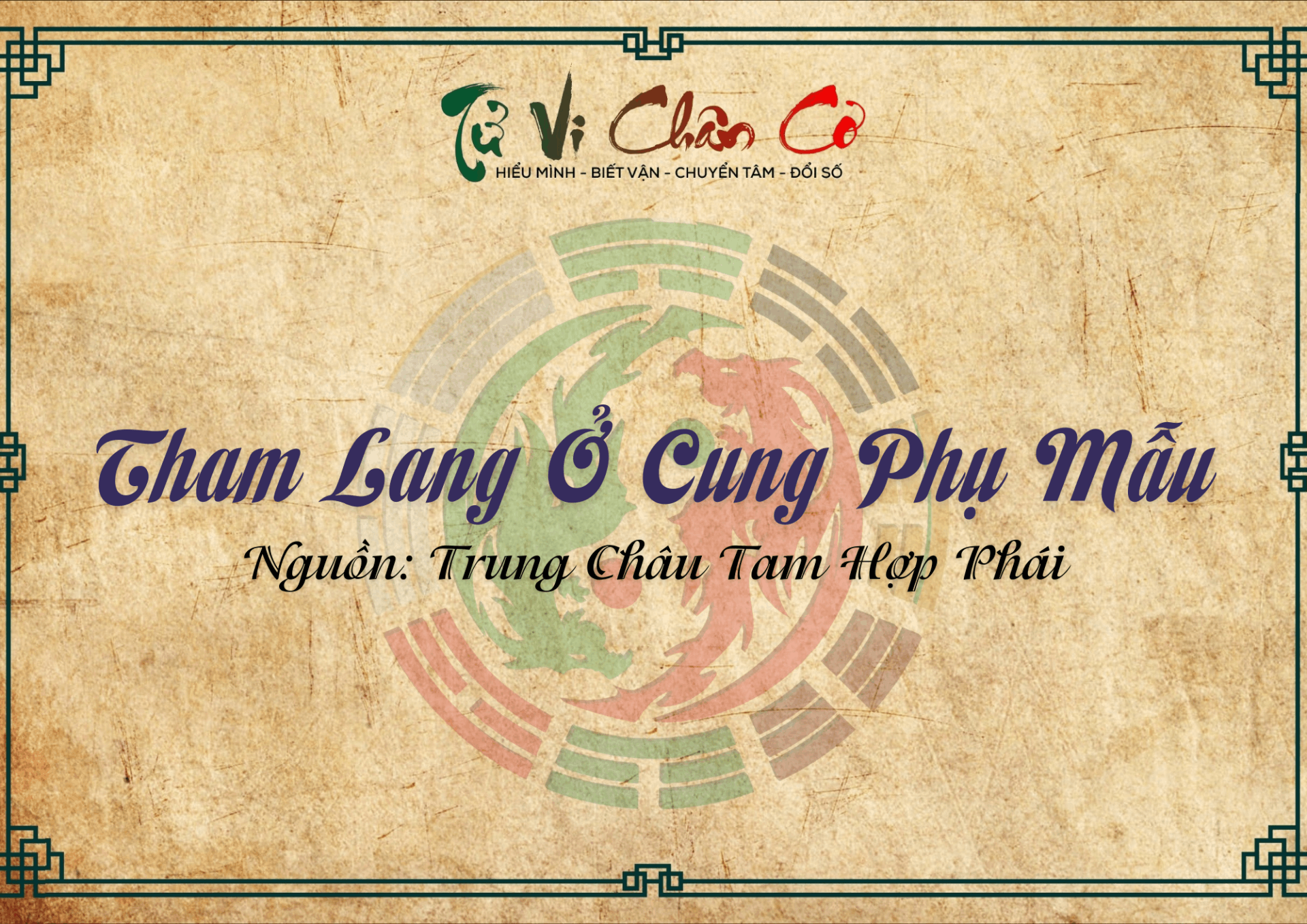 Tham Lang Ở Cung Phụ Mẫu