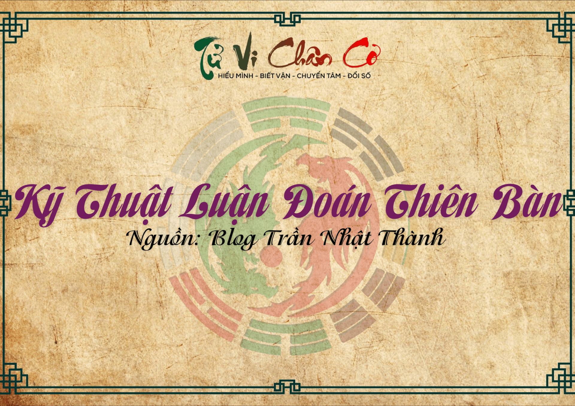 Kỹ Thuật Luận Đoán Thiên Bàn