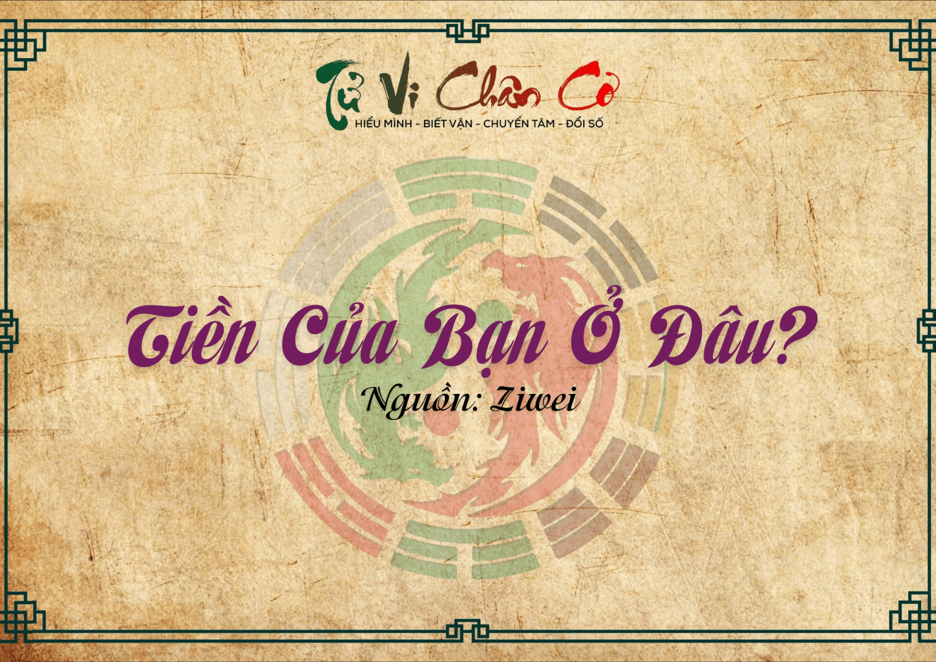 Tiền Của Bạn Ở Đâu?