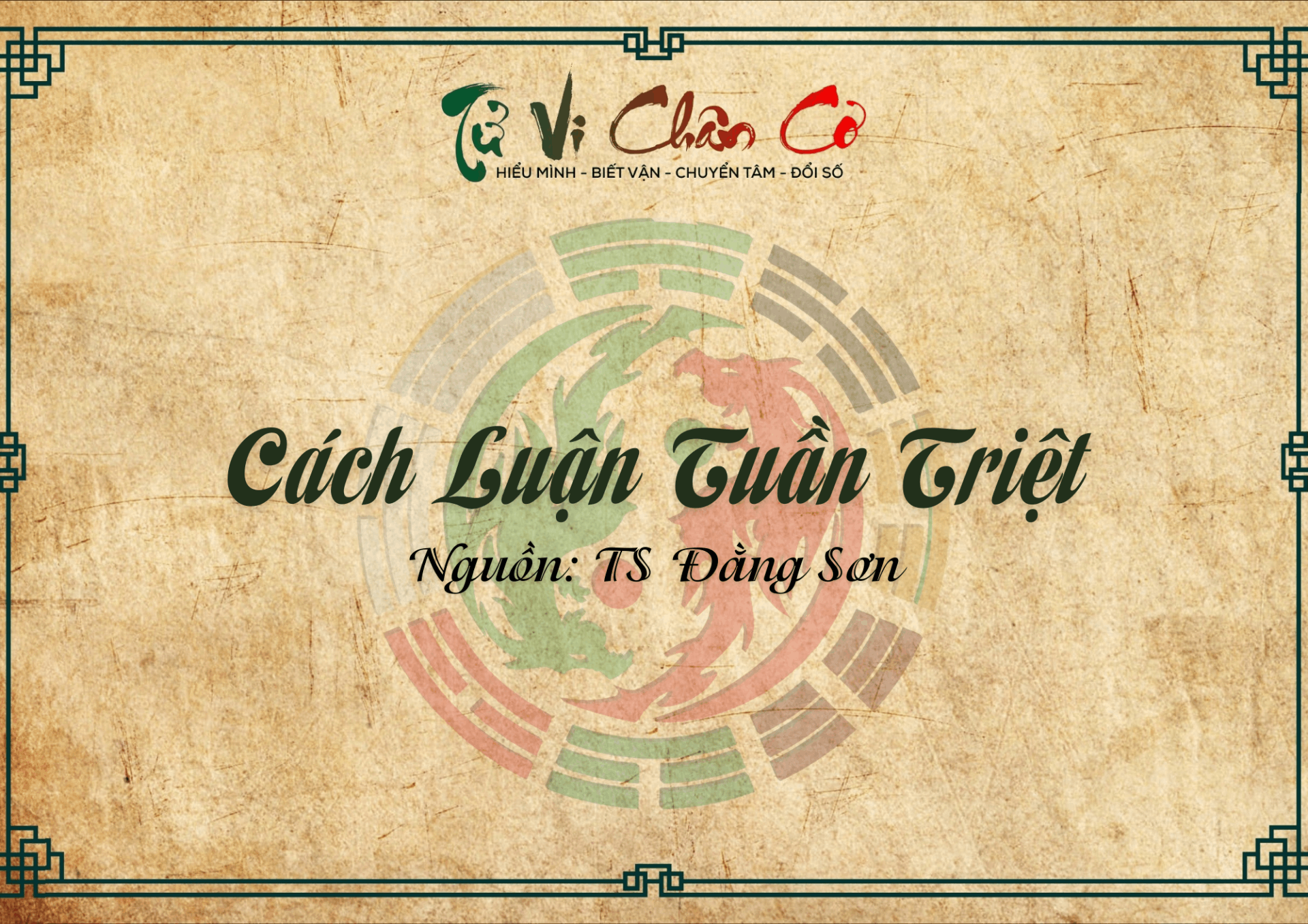Cách Luận Tuần Triệt