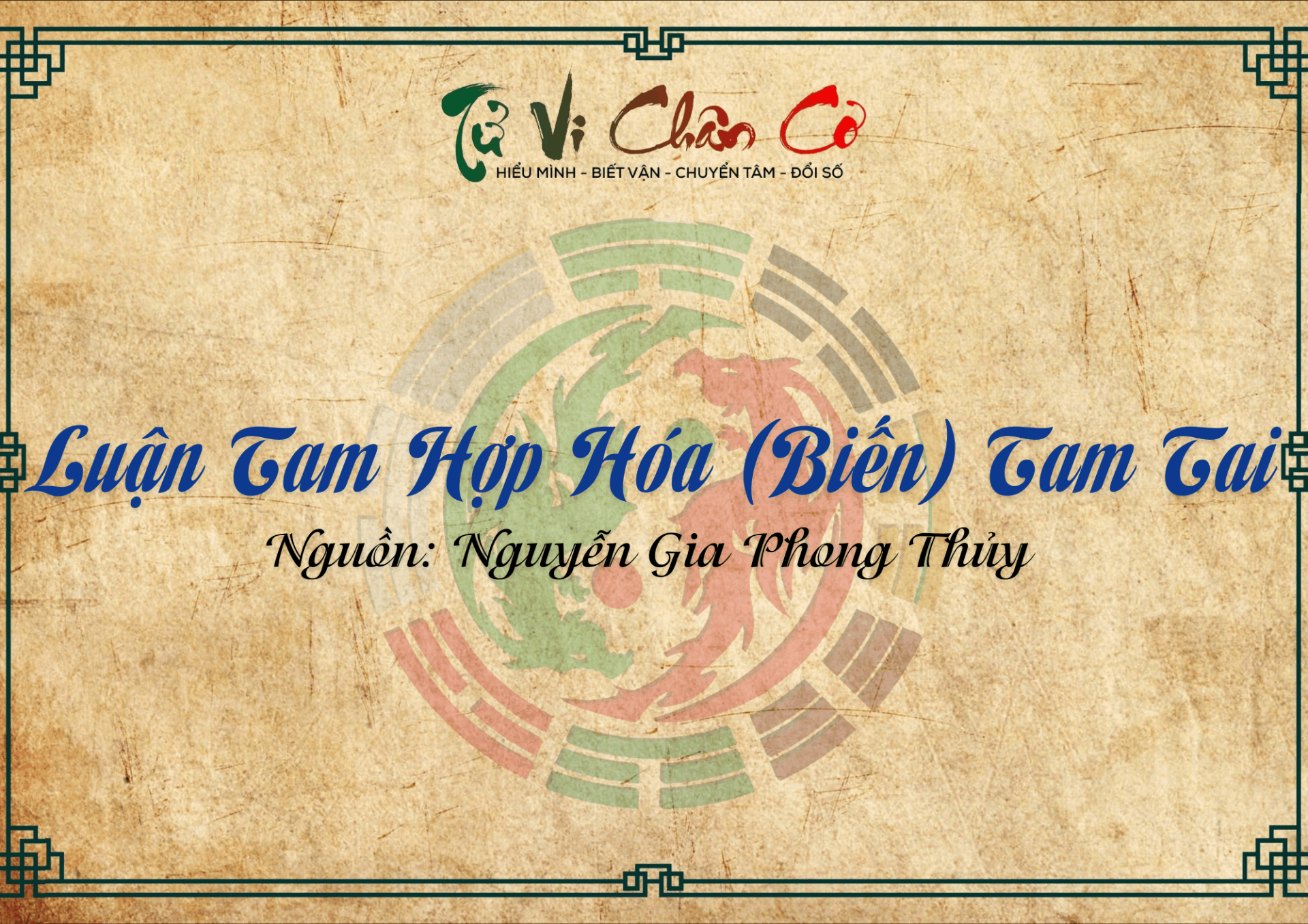 Luận Tam Hợp Hóa (Biến) Tam Tai