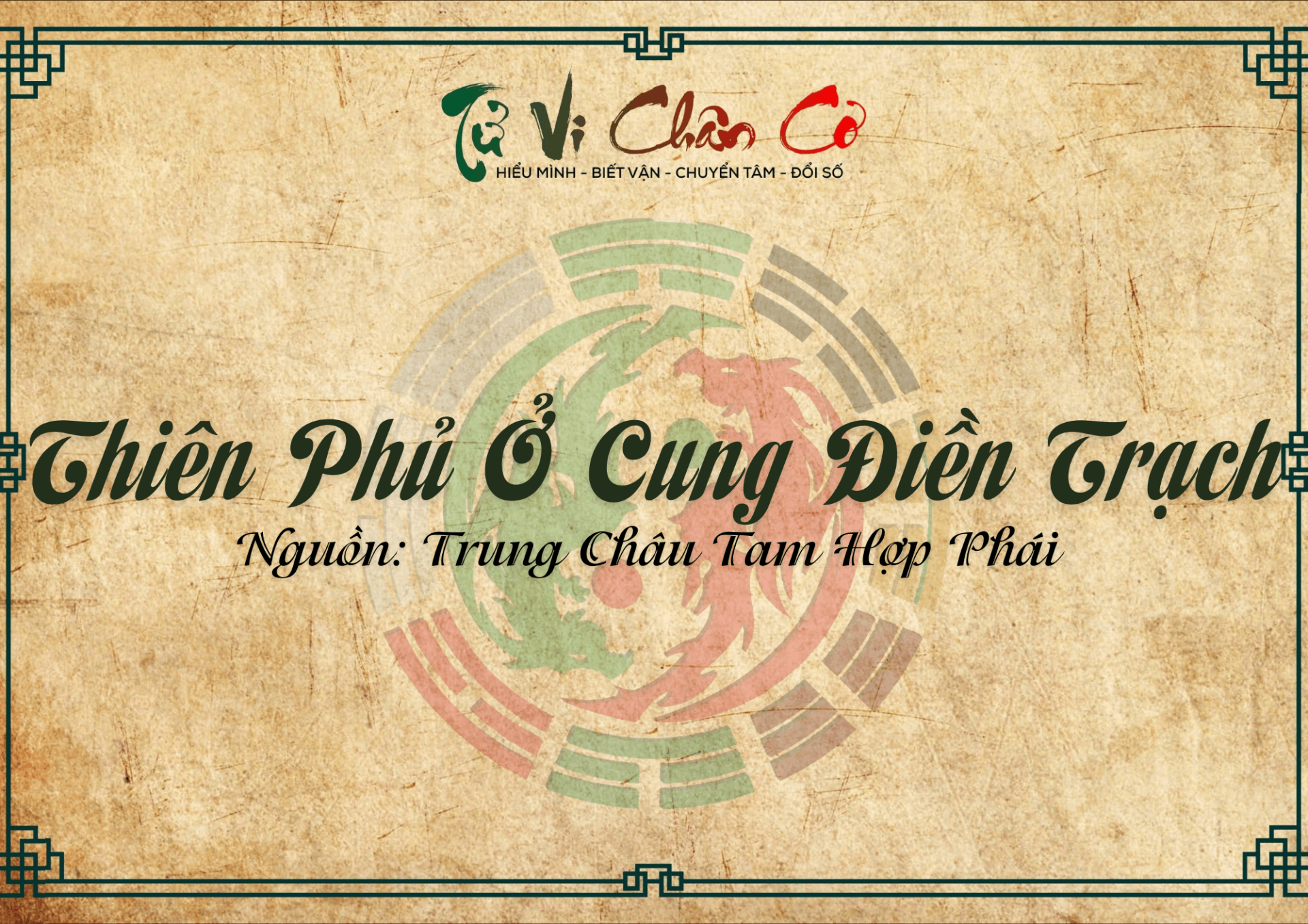 Thiên Phủ Ở Cung Điền Trạch